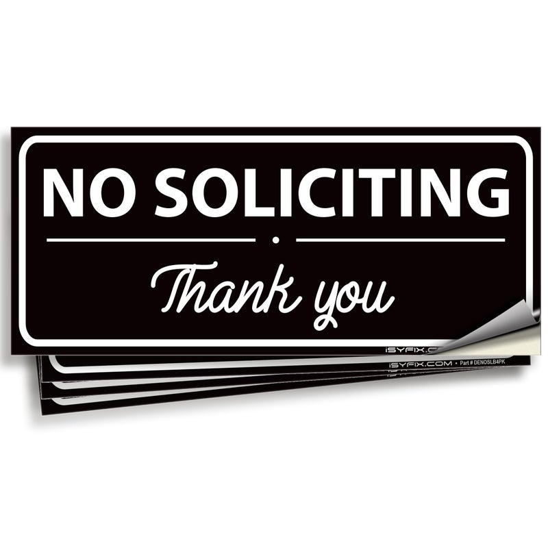 iSYFIX No Soliciting Signs Stickers for House, Home & Business - 4 Pack 7x3 inch - Premium Self-Adhesive Vinyl, Laminated for Ultimate UV, Weather, Scratch, Water and Fade Resistance, Indoor & Outdoor - Image 1